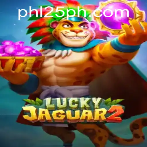 Dive into the Exciting World of Luckyjaguar2 with 25PH